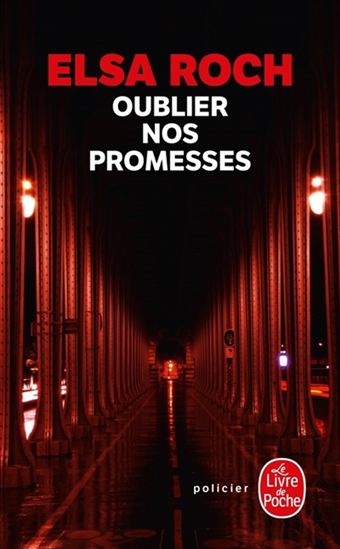 Oublier nos promesses - ELSA ROCH