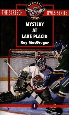 Mystery at Lake Placid - ROY MACGREGOR
