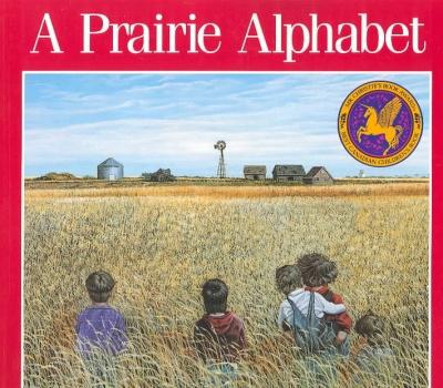 Prairie alphabet(A) - BANNATYNE-CUGNET