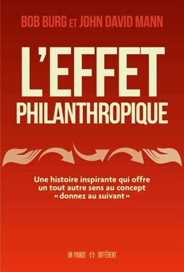 L&#39;Effet philanthropique - BOB BURG - JOHN DAVID MANN