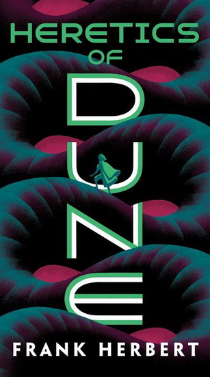 Heretics of Dune - FRANK HERBERT