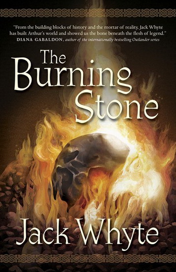 The Burning Stone - JACK WHYTE