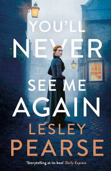 You&#39;ll Never See Me Again - LESLEY PEARSE