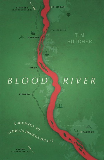Blood River - TIM BUTCHER