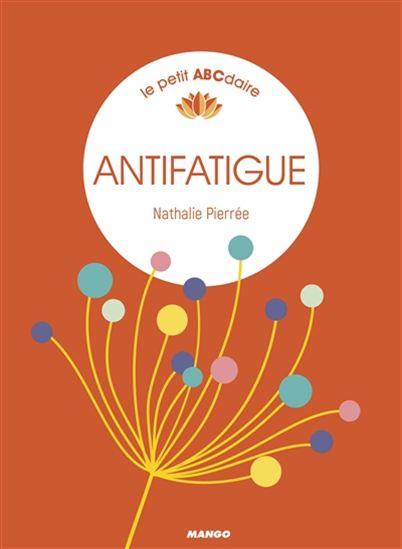 Antifatigue - NATHALIE PIERRÉE - LISE HERZOG