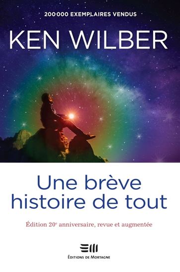 Une brève histoire de tout Éd. 20e anniversaire - KEN WILBER