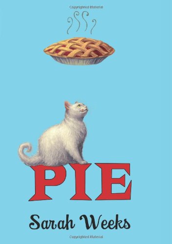 Pie - SARAH WEEKS