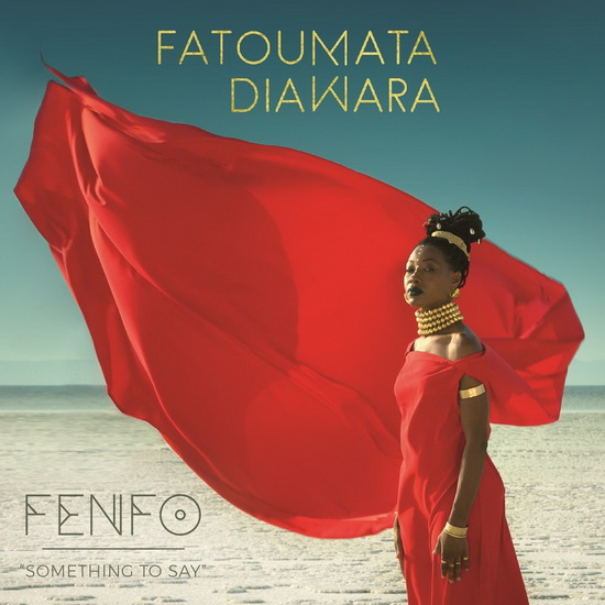 Fenfo - UK Import - FATOUMATA DIAWARA