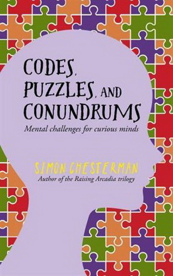 Codes, Puzzles and Conundrums: Mental challenges for curious minds - SIMON CHESTERMAN