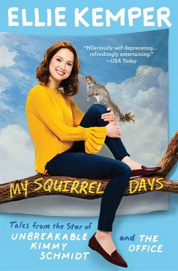 MY SQUIRREL DAYS - ELLIE KEMPER