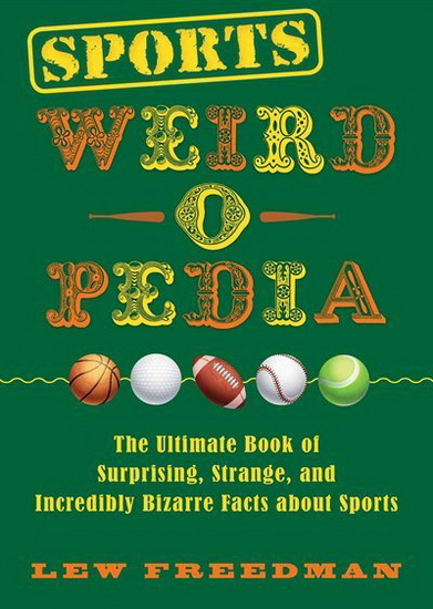 SPORTS WEIRD-O-PEDIA - COLLECTIF