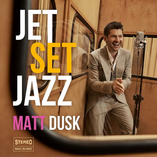 JetSetJazz - MATT DUSK