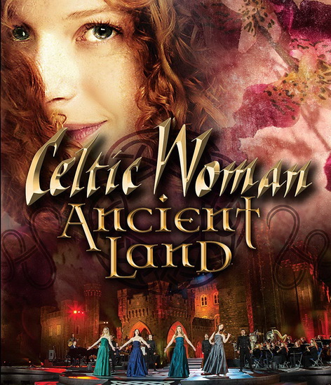 Ancient Land - CELTIC WOMAN