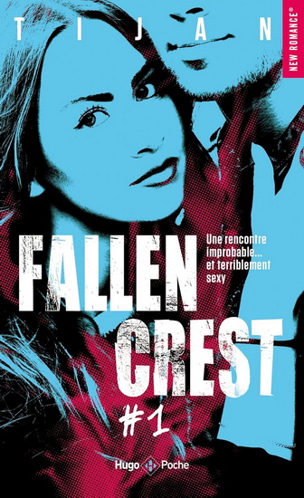 Fallen Crest T.01 - TIJAN