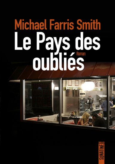 Le Pays des oubliés - MICHAEL FARRIS SMITH