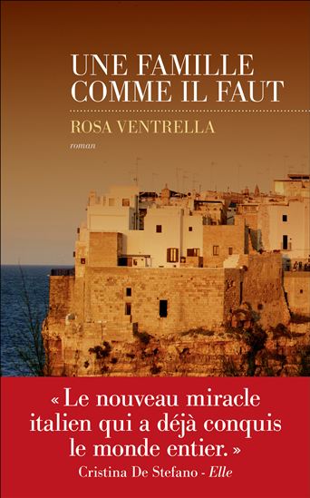 Une famille comme il faut - ROSA VENTRELLA