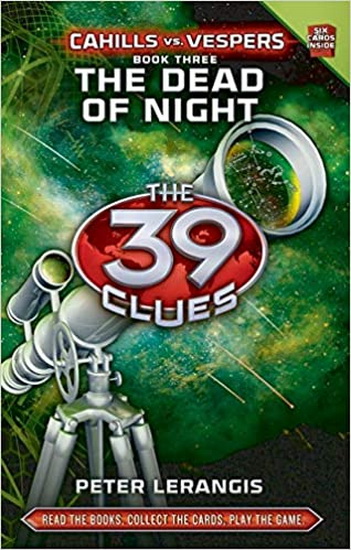 Cahills vs Vespers : The Dead of Night #03 - PETER LERANGIS