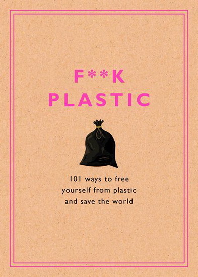F**k Plastic - COLLECTIF