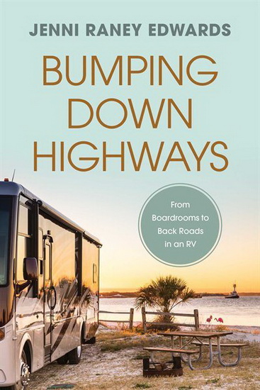 BUMPING DOWN HIGHWAYS - JENNI RANEY EDWARDS