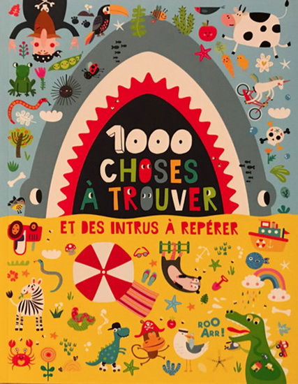 1000 choses à trouver et des intrus à repérer - COLLECTIF