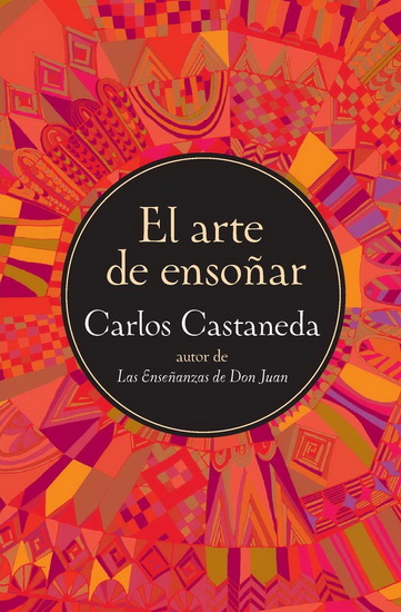 Arte de Ensonar - CARLOS CASTANEDA