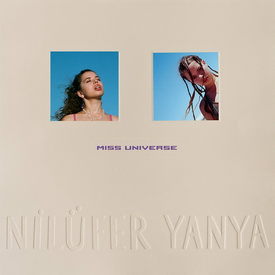 Miss Universe(Vinyl) - NILUFER YANYA