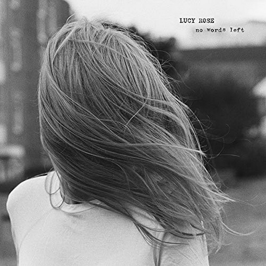 No Words Left - LUCY ROSE