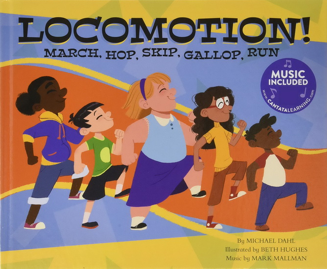 Locomotion! - MICHAEL DAHL