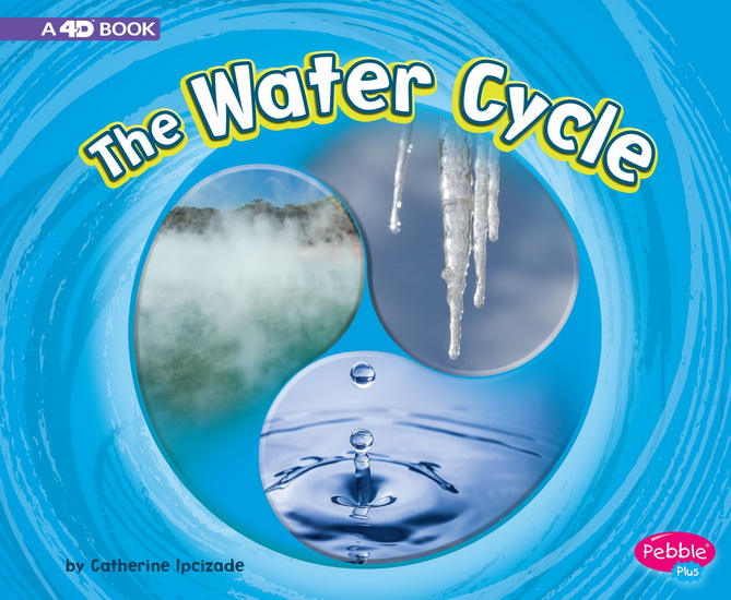 The Water Cycle - CATHERINE IPCIZADE