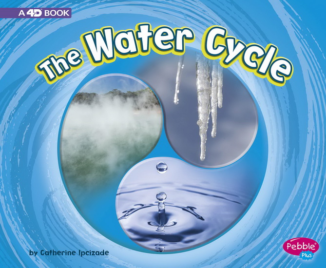 The Water Cycle - CATHERINE IPCIZADE