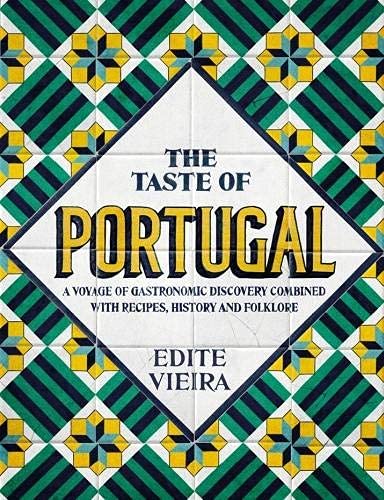 A TASTE OF PORTUGAL - EDITE VIEIRA