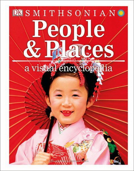 People and Places: A Visual Encyclopedia - COLLECTIF