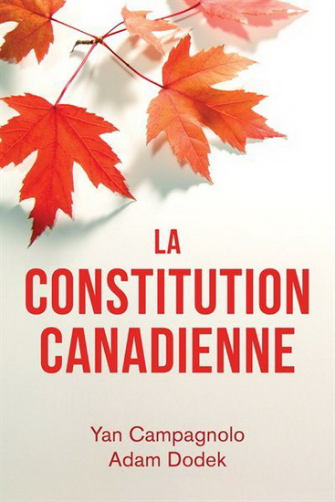 La Constitution canadienne - ADAM DODEK