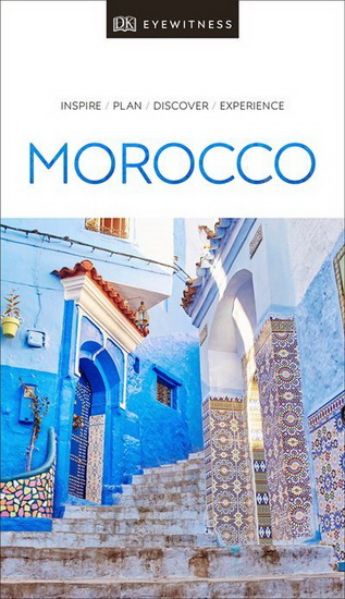DK Eyewitness Travel Guide Morocco - COLLECTIF