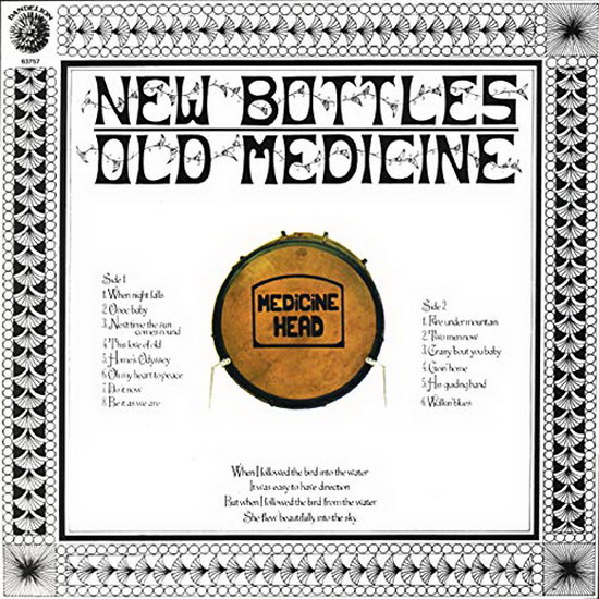 New Bottles, Old Medicine - MEDICINE HEAD