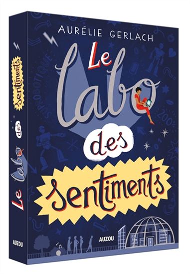 Le Labo des sentiments - AURÉLIE GERLACH