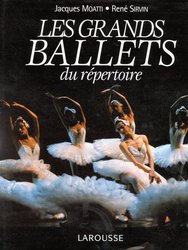 Les Grands ballets du répertoire - MOATTI - SIRVIN
