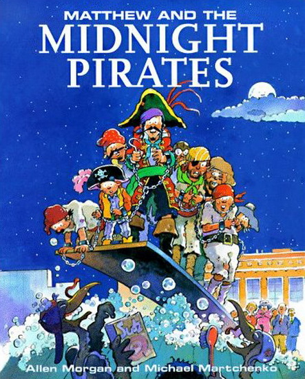 Matthew and the midnight pirates - MORGAN & AL