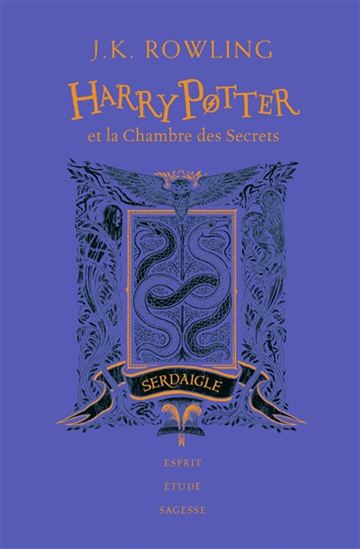 Harry Potter et la chambre des secrets : Serdaigle #02 Éd. 20 ans collector - J K ROWLING