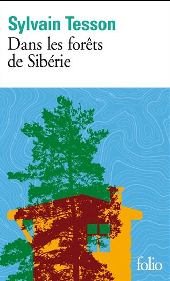 Dans les forêts de Sibérie : février-juillet 2010 N. éd. - SYLVAIN TESSON