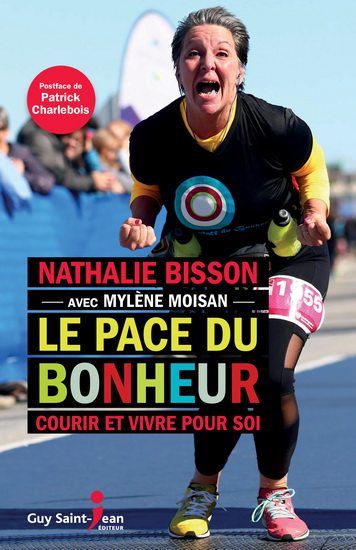 Nathalie Bisson Le Pace Du Bonheur Croissance Personnelle Livres Renaud Bray Com Livres Cadeaux Jeux