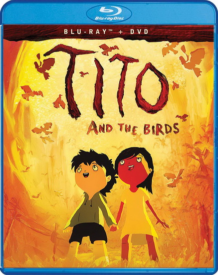 Tito and the Birds (Blu-Ray+Dvd) - BITAR GABRIEL