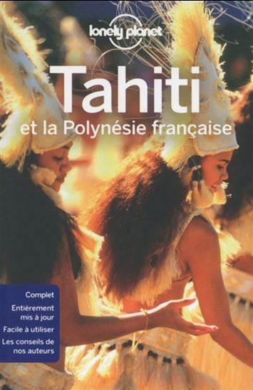 Tahiti et la Polynésie française 8e éd. - JEAN-BERNARD CARILLET