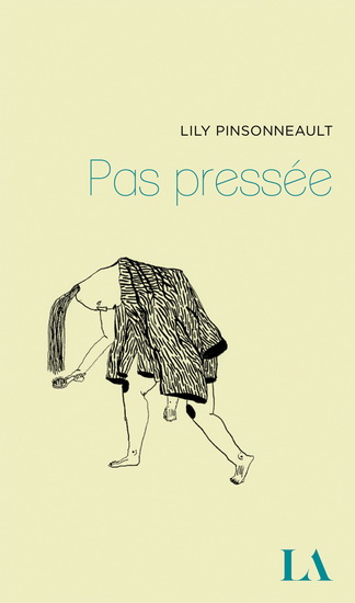 Pas pressée - LILY PINSONNEAULT