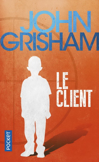Le Client N. éd. - JOHN GRISHAM