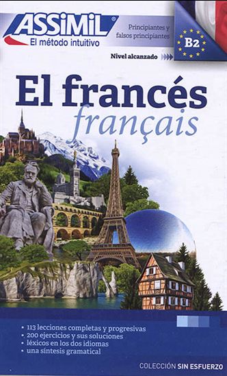 El francés : principiantes y falsos principiantes : nivel alcanzado B2 N. éd. - ANTHONY BULGER - JEAN-LOUP CHÉREL