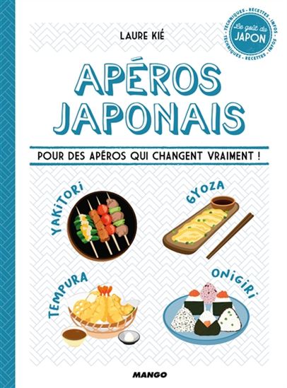 Apéros japonais : pour des apéros qui changent vraiment ! - LAURE KIÉ
