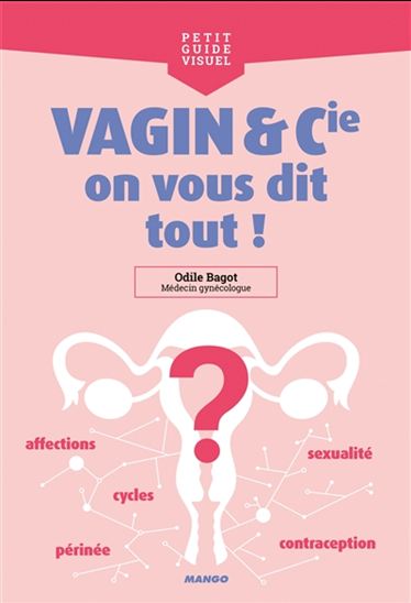 Vagin et Cie, on vous dit tout ! - ODILE BAGOT