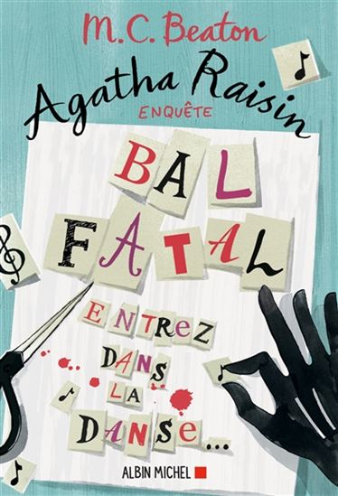 Agatha Raisin enquête T.15 Bal fatal - M C BEATON