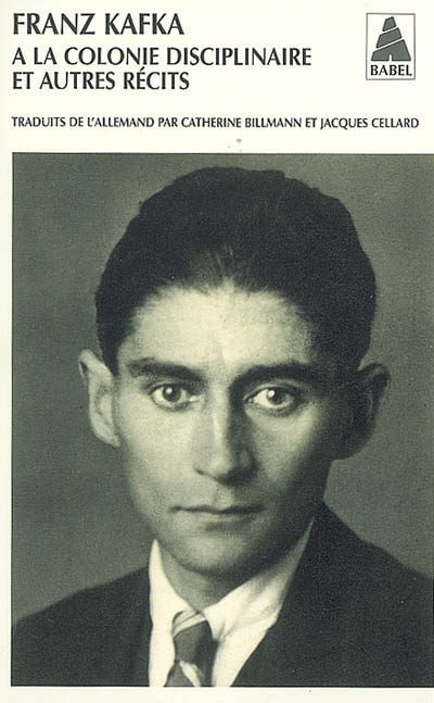 A la colonie disciplinaire et autres... - FRANZ KAFKA